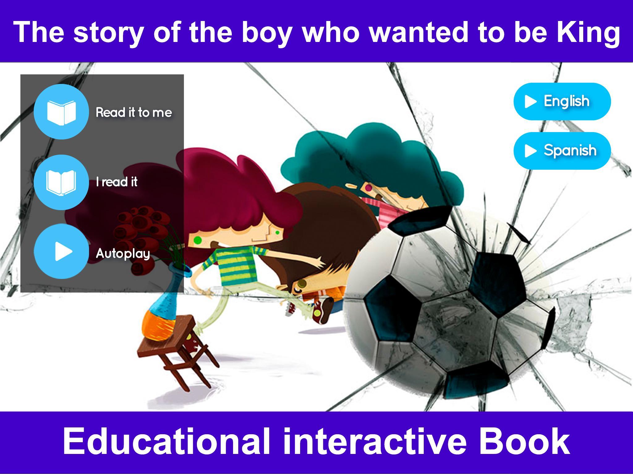 The boy who wanted to be King