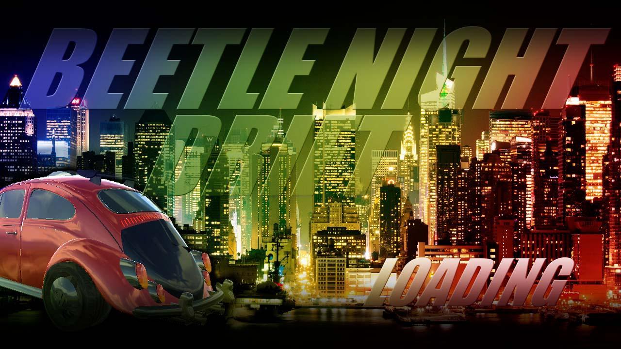 Beetle Night Drift